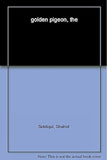 Golden Pigeon  Shahid Siddiqui [PB] | 9789351369929