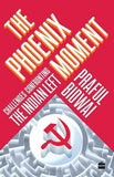 Phoenix Moment  Praful Bidwai [PB] | 9789351775164