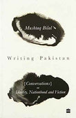 Writing Pakistan  Mushtaq Bilal [PB] | 9789352640133