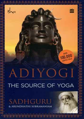 Adiyogi: The Source of Yoga | 9789352643929