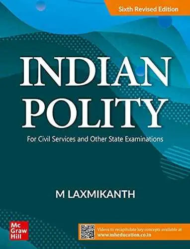 Indian Polity For Civil Services and Other State Examinations| 6th Revised Edition by M. Laxmikanth | Paperback | HMS-9789354600357