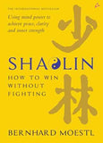 Shaolin: How To Win Without Fighting (English) | 9789355430434