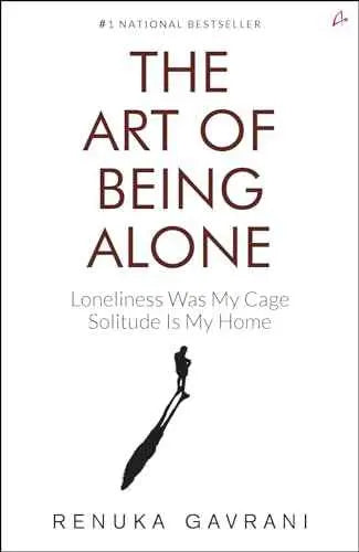 The Art of Being Alone: Loneliness Was My Cage, Solitude by Renata Brenha | Paperback | HMS-9789355434029