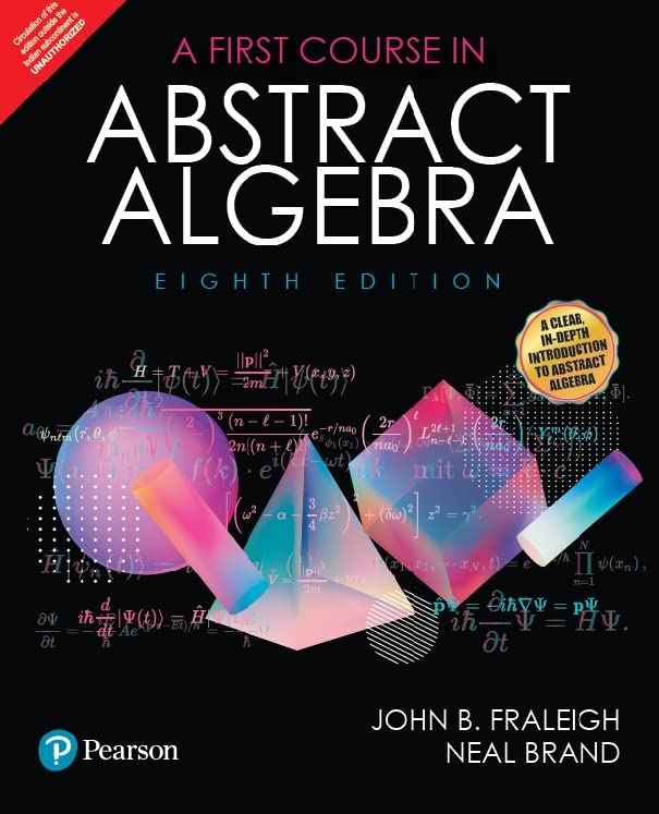 Pearson FIRST COURSE IN ABSTRACT ALGEBRA, 8TH EDITION | 9789356067059