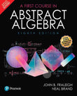 Pearson FIRST COURSE IN ABSTRACT ALGEBRA, 8TH EDITION | 9789356067059