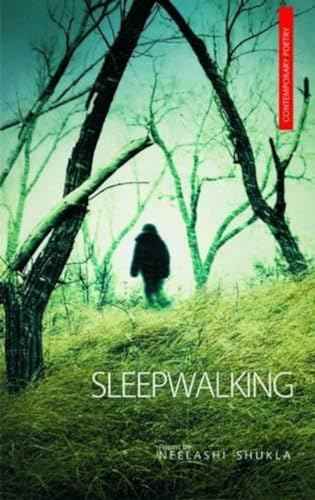 Sleepwalking  Neelashi Shukla [PB] | 9789381506325
