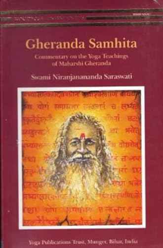 Gheranda Samhita/Commentary on the Yoga Teachings of Maharshi Gheranda | 9789381620199