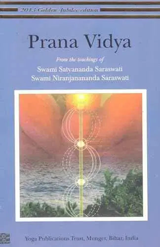 Prana Vidya by Swami Satyasangananda Saraswati | Paperback | HMS-9789381620786