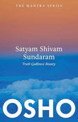 Satyam Shivam Sundram – Osho [PB] | 9789382616252