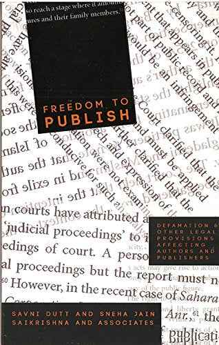 Freedom to Publish: Defamation & Other Legal Provisions Affecting Authors and Publishers by Various Authors | Paperback | HMS-9789384439071