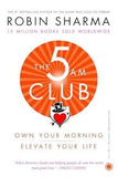 The 5AM Club: Own Your Morning. Elevate Your Life.+ MASTERY MANUAL by Robert Greene | Paperback | HMS-9789387944893