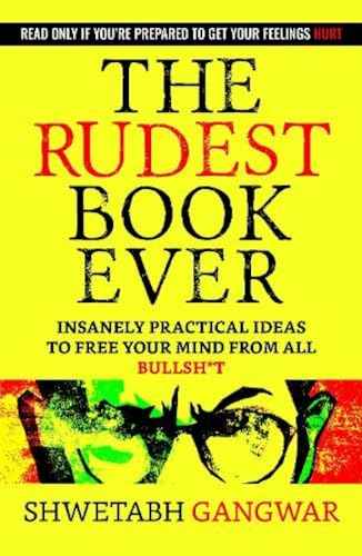 The Rudest Book Ever: Gangwar, Shwetabh by Shwetabh Gangwar | Paperback | HMS-9789388754439