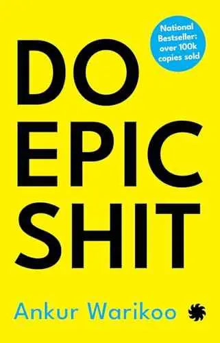 Do Epic Shit by Ankur Warikoo | Paperback | HMS-9789391165482