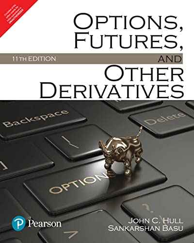 Pearson Options, Futures, and Other Derivatives 11th Edition | 9789392970962