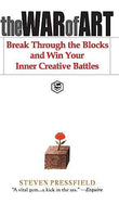 The War of Art: Break Through the Blocks and Win Your Inner Creative Battles | 9789395741545