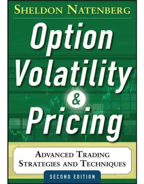 Option Volatility and Pricing: Advanced Trading Strategies and... | Sheldon Natenberg Format | 9780071818773 | Paperback