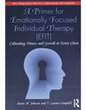 A Primer for Emotionally Focused Individual Therapy EFIT 1st Edition | 9780367548254 | Paperback