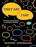 They Say / I Say: The Moves That Matter in Academic Writing 4th Edition | 9780393631678 | Paperback