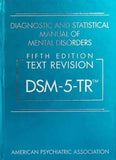 Diagnostic and Statistical Manual of Mental Disorders, Fifth Edition, Text Revision (Dsm-5-Tr(r)) 5th Edition (Hardcover) ISBN: 9780890425756 | 9780890425756 | Hardcover