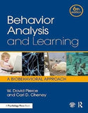 Behavior Analysis and Learning: A Biobehavioral Approach 6th Edition | 9781138898585 | Paperback
