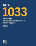 NFPA 1033, Standard for Professional Qualifications for Fire Investigator 2022 Edition: ISBN 9781455928156 | 9781455928156 | Paperback