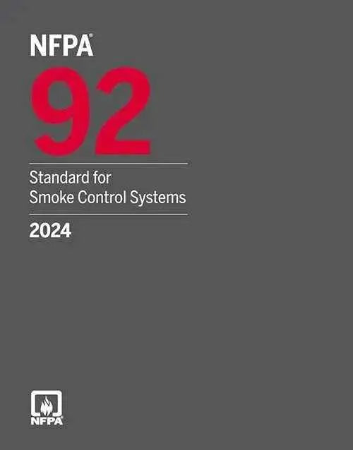 NFPA 92, Standard for Smoke Control Systems 2024 Edition | NFPA F | 9781455931224 | Paperback