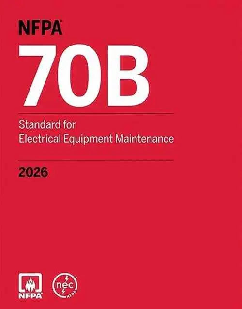 NFPA 70B, Standard for Electrical Equipment Maintenance... | NFPA Format | 9781455932498 | Paperback