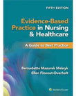 Evidence Based Practice in Nursing and Healthcare 5th Edition : ISBN 9781975185725 | 9781975185725 | Paperback