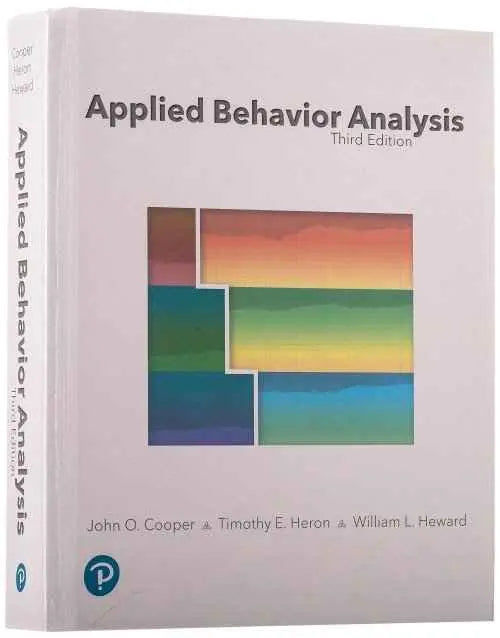 Applied Behavior Analysis 3rd Edition | John O. Cooper | 9780134752556 | Hardcover