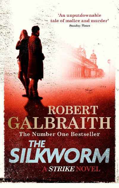 THE SILKWORM: CORMORAN STRIKE BOOK 2 Mass Market (Paperback)Ð   by Robert Galbraith