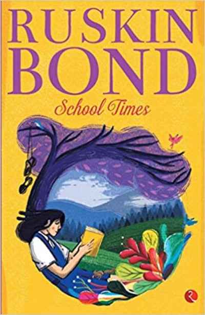 School Times (Paperback)Ð  by Ruskin Bond