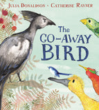Front cover of the book 'Go-Away Bird' by Julia Donaldson.