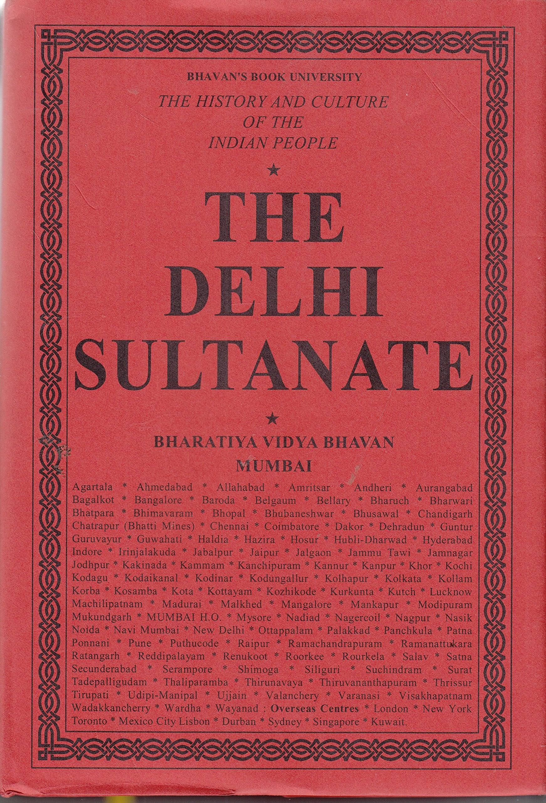 Front cover of the book 'Imusti The History And Culture Of The Indian People: Volume 6: The Delhi Sultanate' by R. C. Majumdar.