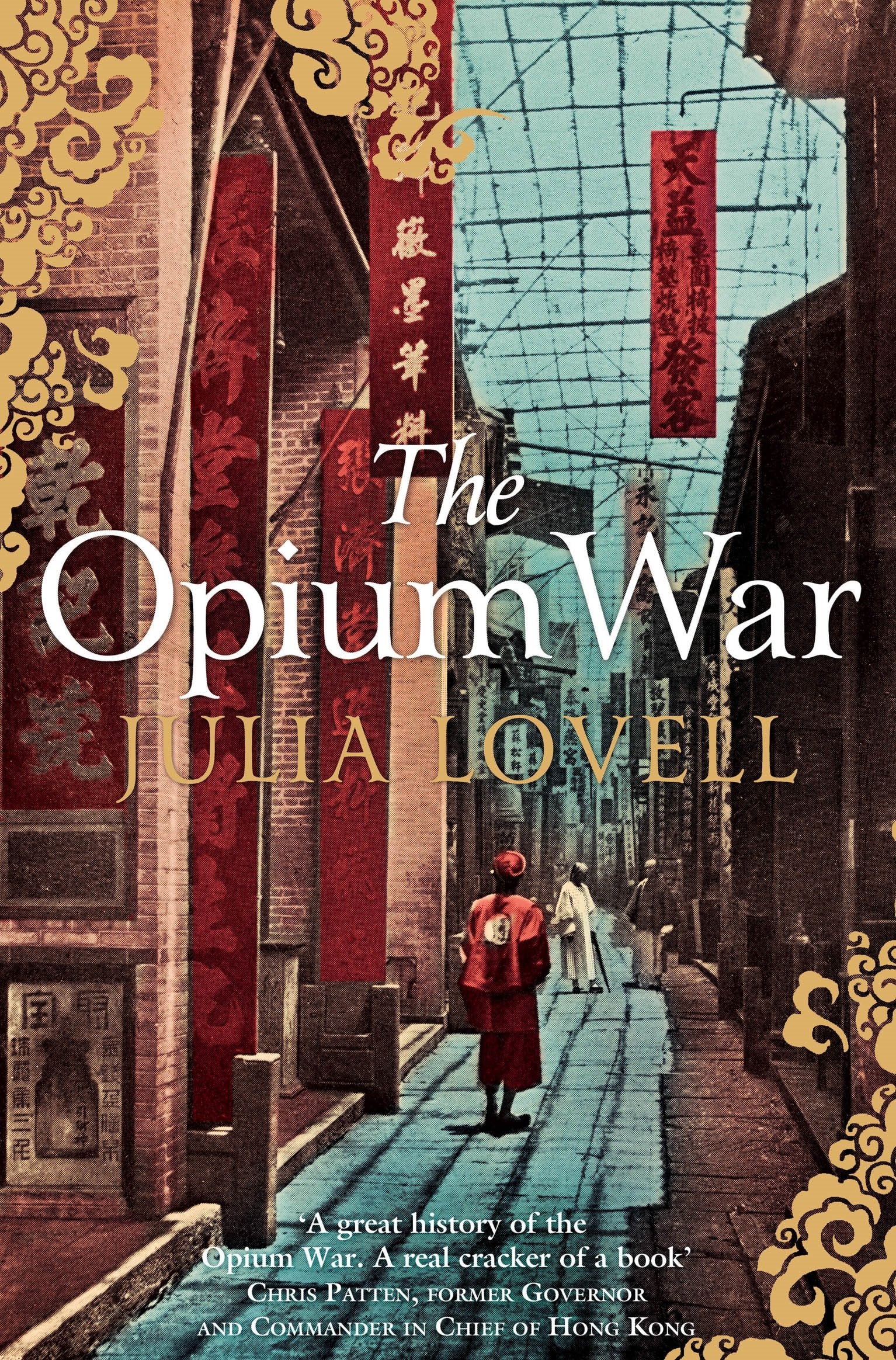 Front cover of the book 'Opium War' by Julia Lovell.