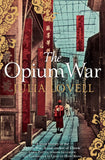 Front cover of the book 'Opium War' by Julia Lovell.