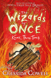 Front cover of the book 'The Wizards of Once: Knock Three Times: Book 3' by Cowell, Cressida.