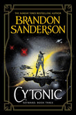 Front cover of the book 'Cytonic : The Third Skyward Novel' by Brandon Sanderson.