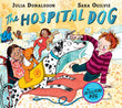 Front cover of the book 'The hospital dog' by Julia Donaldson.