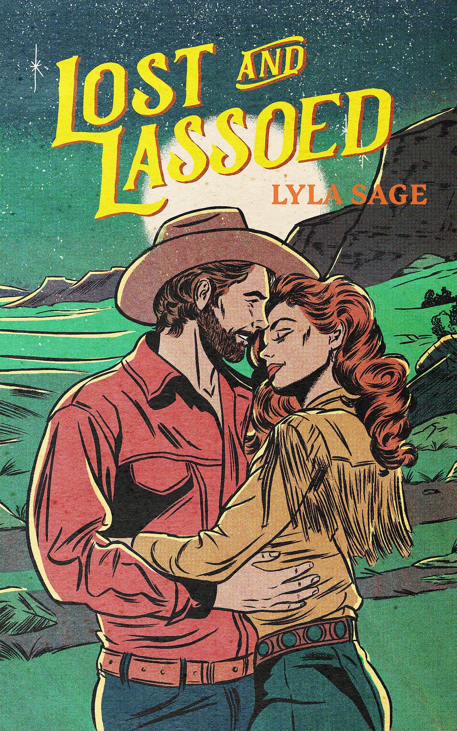 Front cover of the book 'Lost and Lassoed: A steamy enemies-to-lovers, best friend's brother romance from the author of TikTok sensation DONE AND' by Lyla Sage.