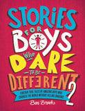Front cover of the book 'Stories for Boys Who Dare to be Different 2' by Brooks, Ben.