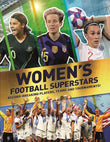 Front cover of the book 'Women's Football Superstars: Record-breaking players, teams and tournaments' by Kevin Pettman.