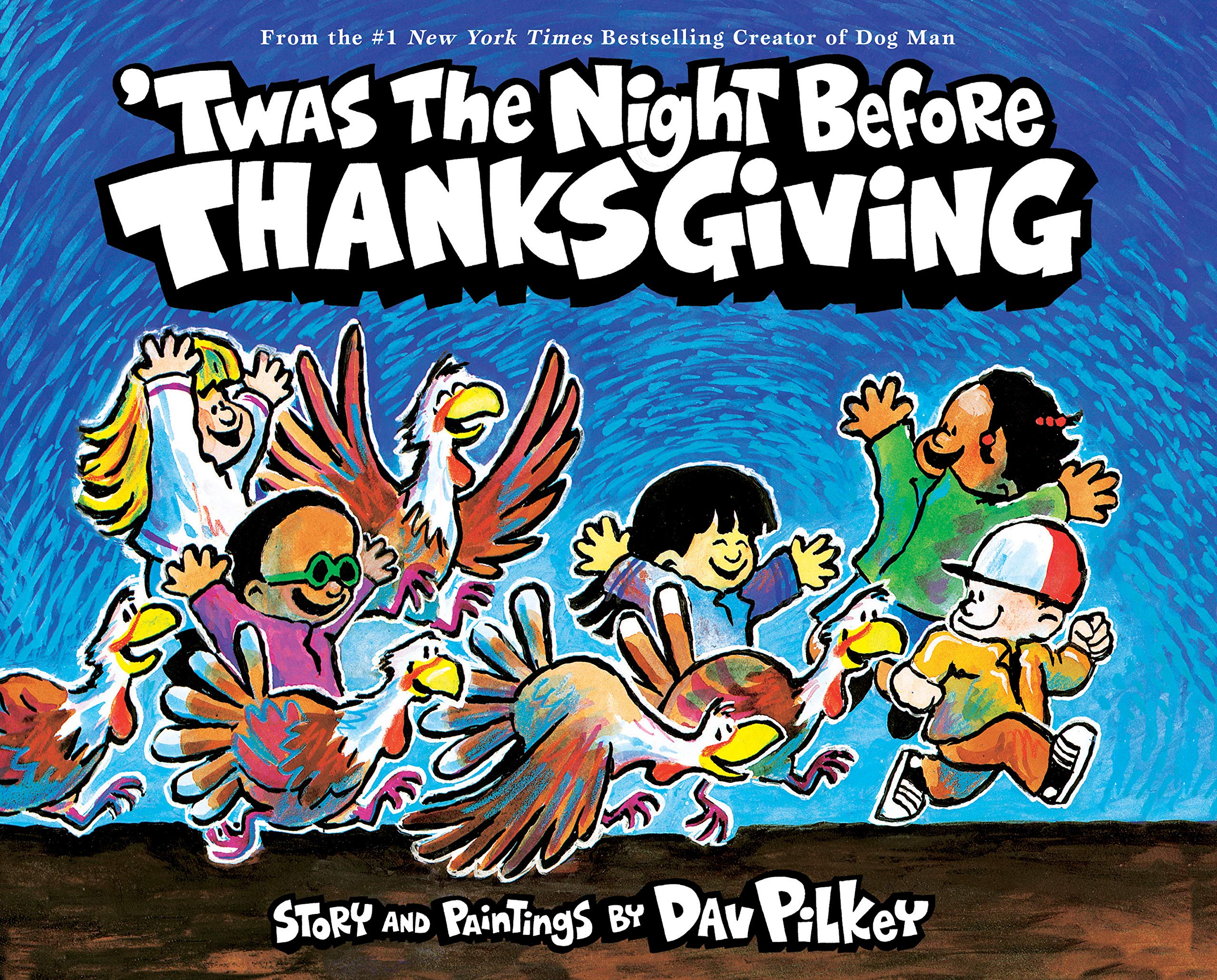 Front cover of the book ''Twas the Night Before Thanksgiving' by Dav Pilkey.
