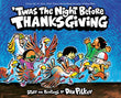 Front cover of the book ''Twas the Night Before Thanksgiving' by Dav Pilkey.