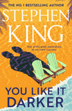 Front cover of the book 'You Like It Darker: The number one Sunday Times bestseller (May 2024)' by Stephen King.