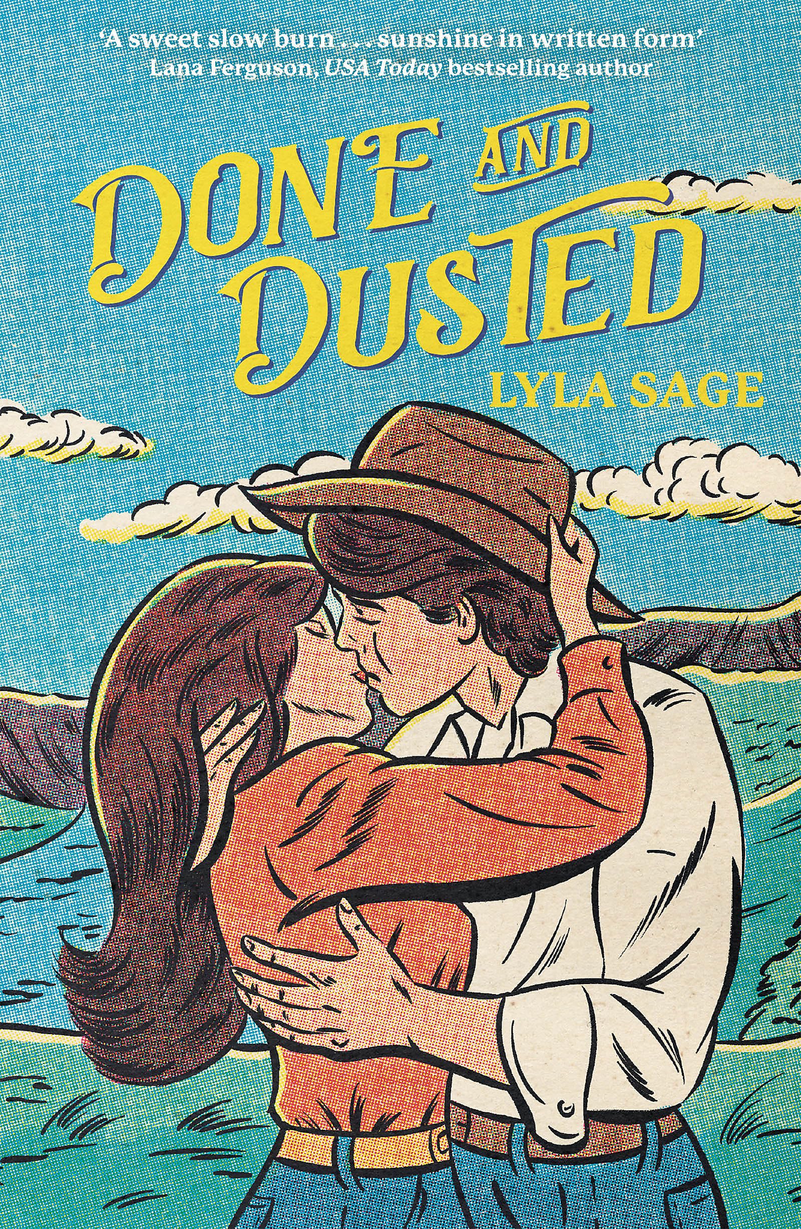 Front cover of the book 'Done and Dusted: The must-read, small-town romance and TikTok sensation! (Rebel Blue Ranch)' by Lyla Sage.