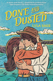 Front cover of the book 'Done and Dusted: The must-read, small-town romance and TikTok sensation! (Rebel Blue Ranch)' by Lyla Sage.