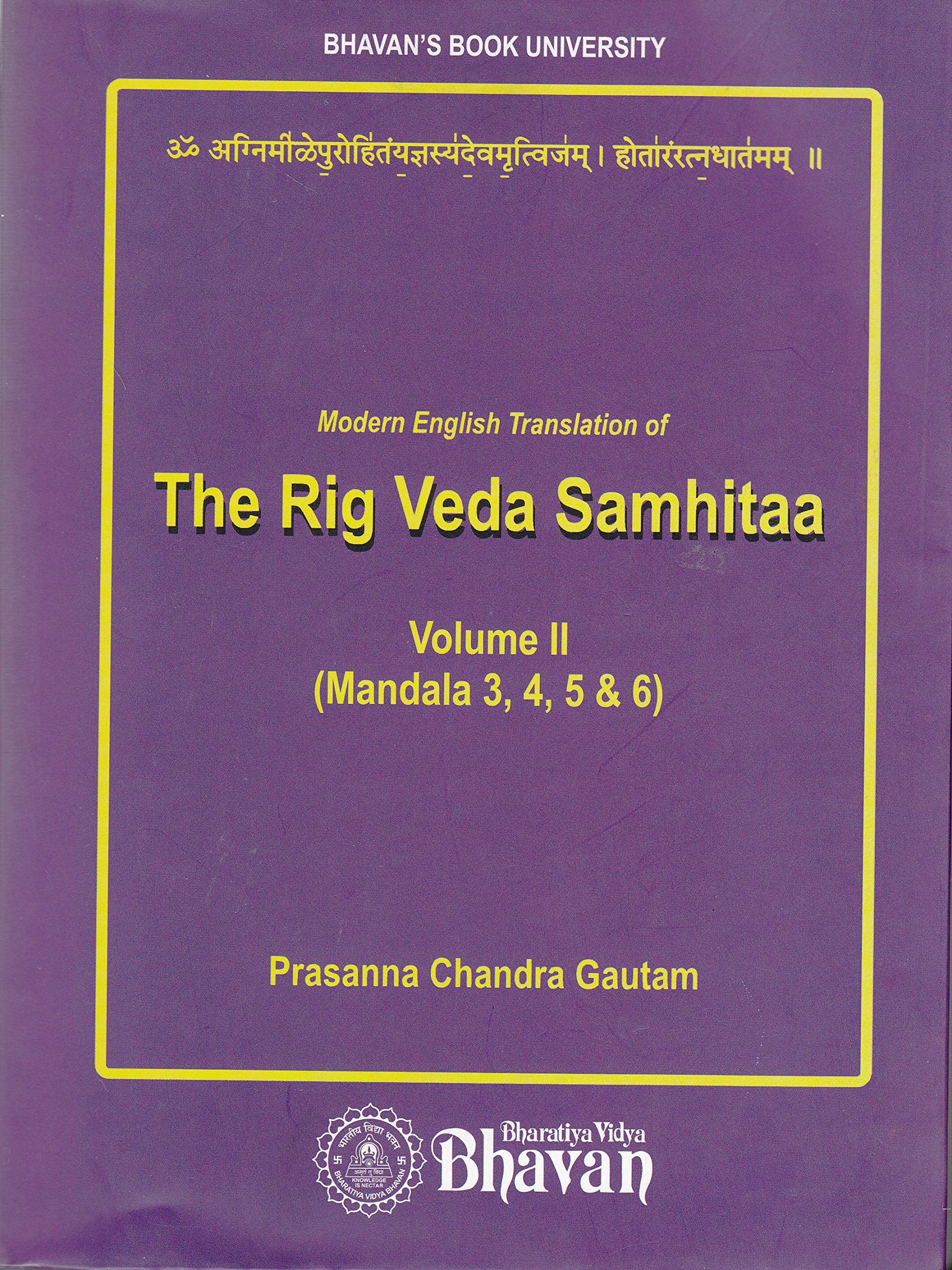 Front cover of the book 'Rig Veda Samhita Vol II (Mandalas 3,4,5 & 6)' by Dr. Prasanna C. Gatuam.