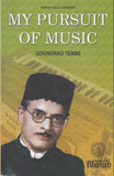 Front cover of the book 'MY Pursuit Of Music' by Govindrao Tembe.