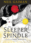 Front cover of the book 'The Sleeper and the Spindle' by Neil Gaiman.