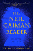 Front cover of the book 'The Neil Gaiman Reader: Selected Fiction' by Neil Gaiman.